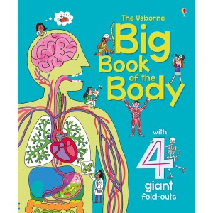 Usborne - Big Book of The Body