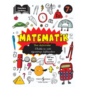 Ödevlere Yardımcı Matematik 7+ Yeni Alıştırmalar